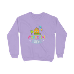 Wonderful Life Sweatshirt for Girl Woman in 12 Colors all size
