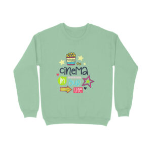Cinema in our life Women's Men's Unisex Sweatshirt in 7 Colors all size