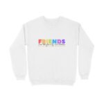 Friends are the family men's women's Sweatshirt