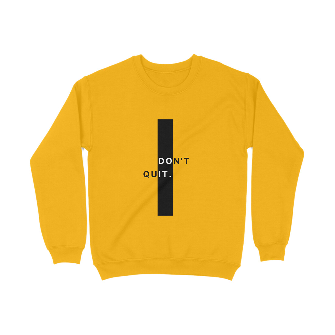 Don't quit Unisex Sweatshirt - Image 9