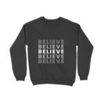 Believe unisex sweatshirt in 12 color XS to 2XL
