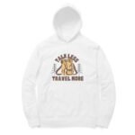 Talk less travel more unisex hoodies