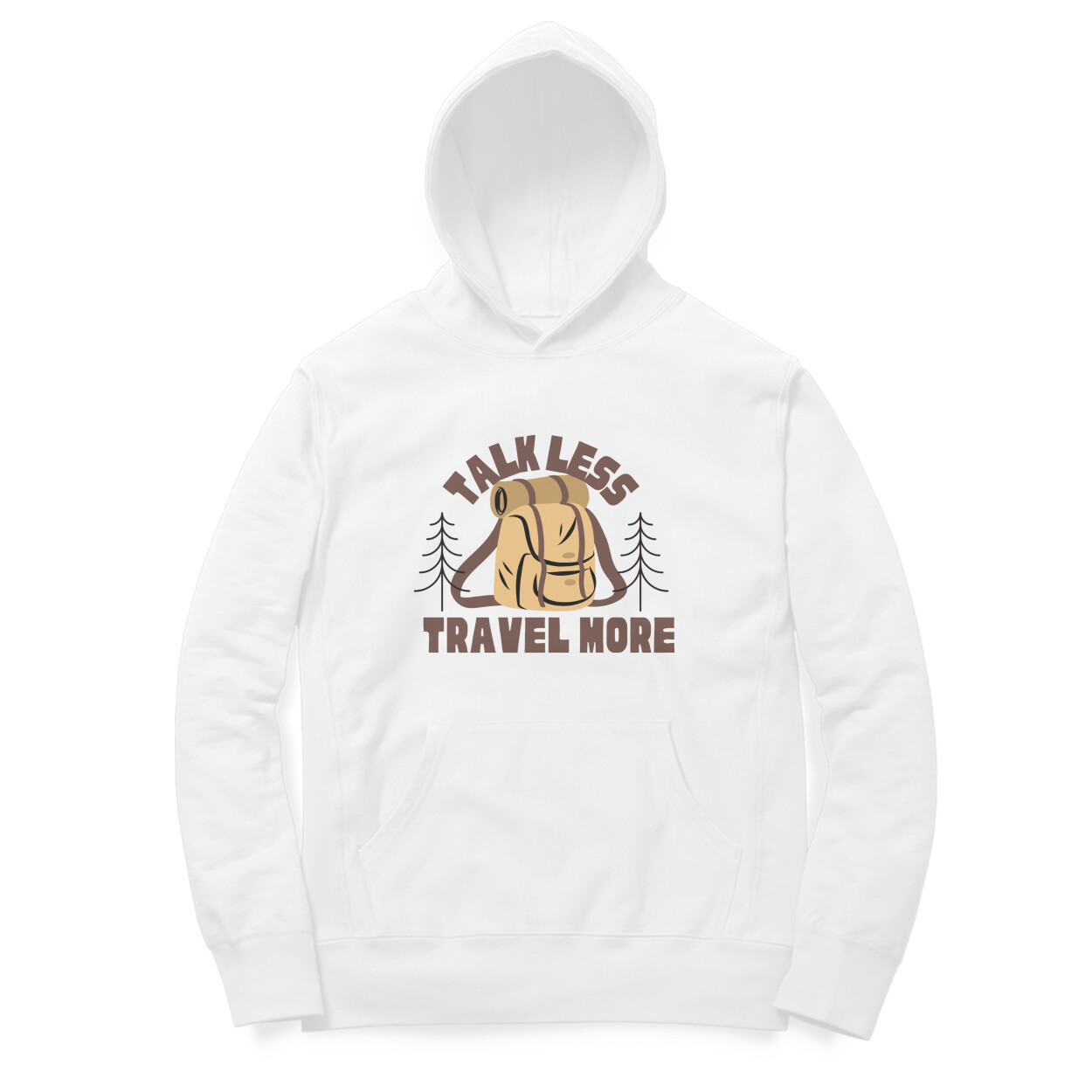 Talk less travel more unisex hoodies