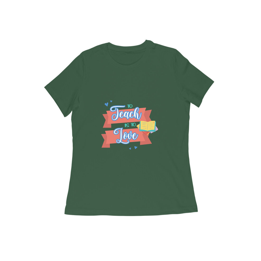 To teach is to love girl's women's T-shirt