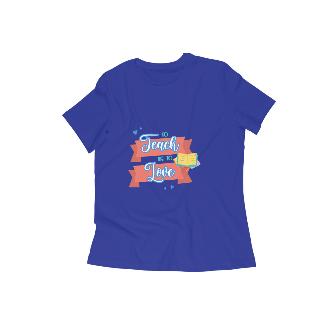To teach is to love girl's women's T-shirt - Image 3