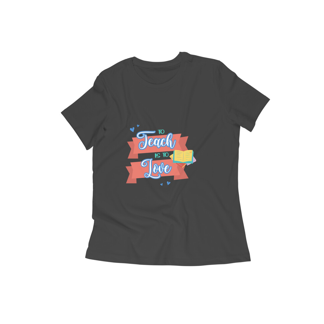 To teach is to love girl's women's T-shirt - Image 4
