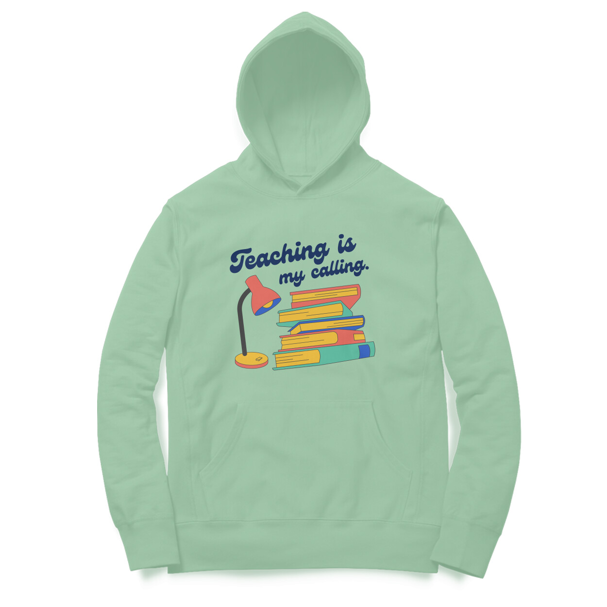 Teaching is my calling unisex hoodies