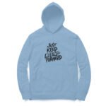 Just keep moving forward unisex hoodies - Image 3