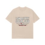 Premium Oversized T-Shirt Mood -Low Battery - Image 4