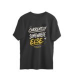 Oversized T-shirt Mood -Currently Somewhere Else Mentally - Image 10
