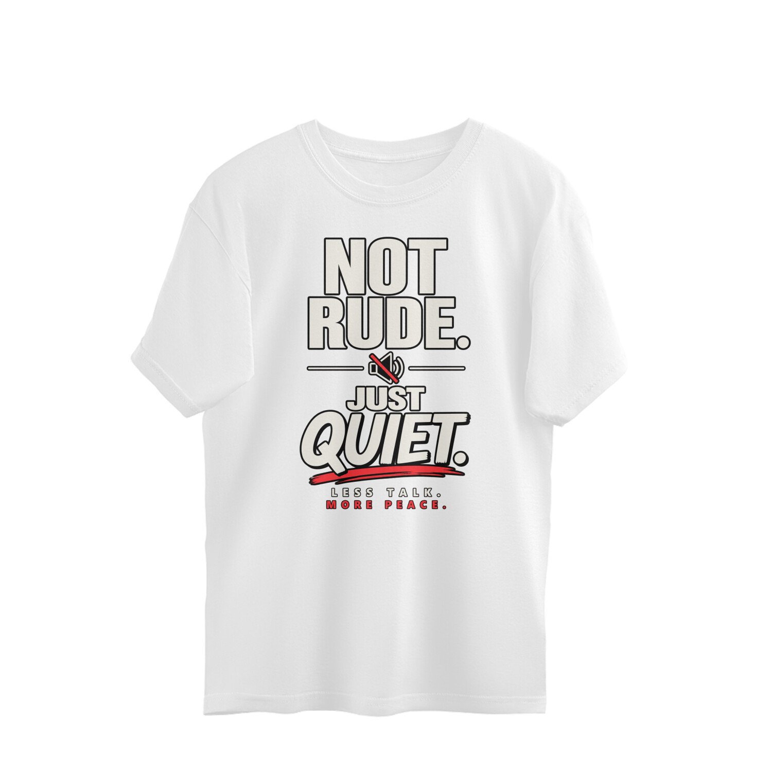 Oversized T-Shirt Mood -Not Rude Just Quite - Image 11