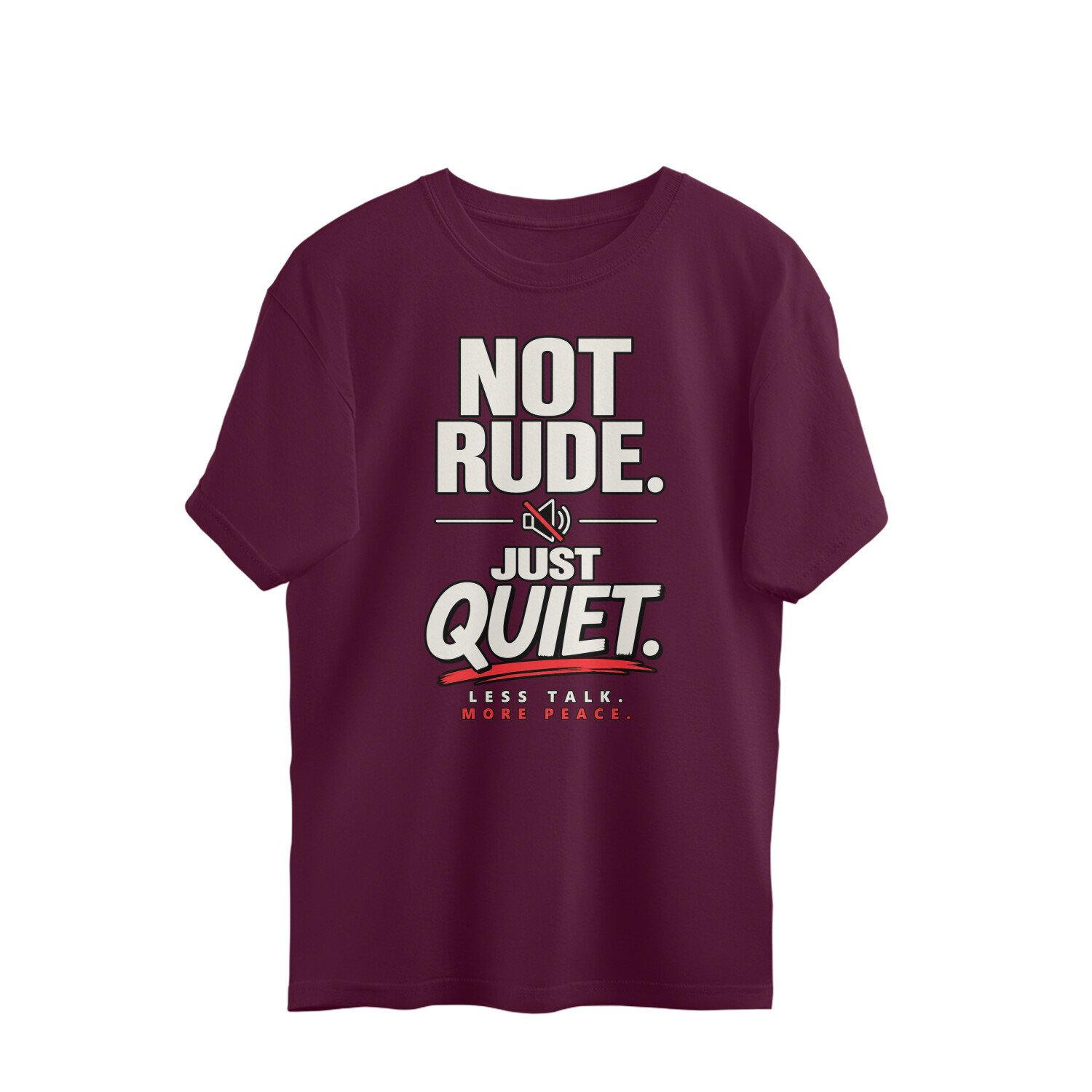Oversized T-Shirt Mood -Not Rude Just Quite - Image 4