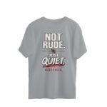 Oversized T-Shirt Mood -Not Rude Just Quite - Image 13