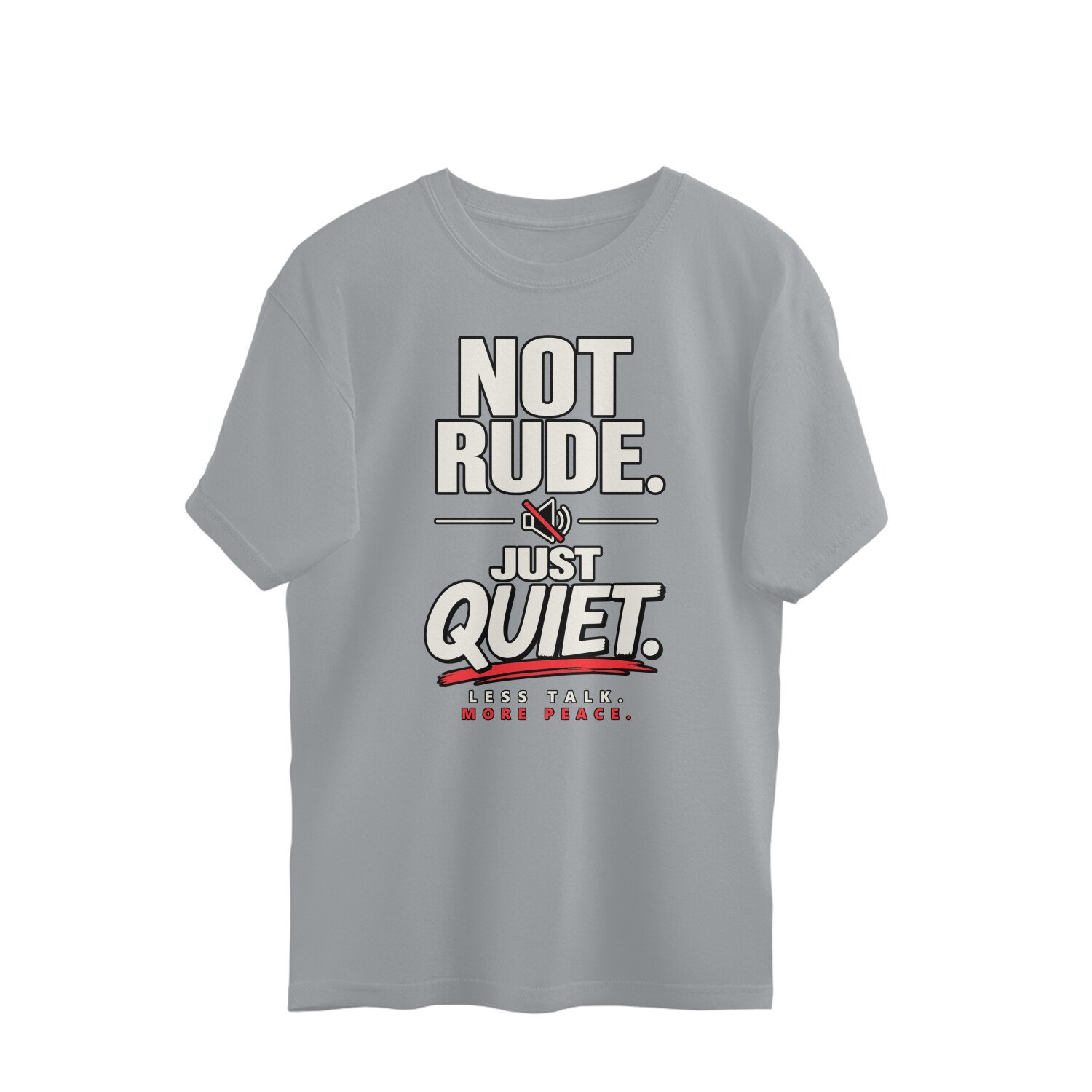 Oversized T-Shirt Mood -Not Rude Just Quite - Image 13