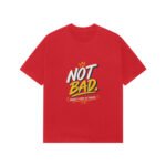 Premium Oversized T-Shirt UK Special - Not Bad - Image 9