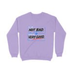 Men’s Women’s Sweatshirt UK Special – Not Bad - Image 10